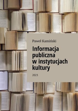 Informacja publiczna w instytucjach kultury – ebook