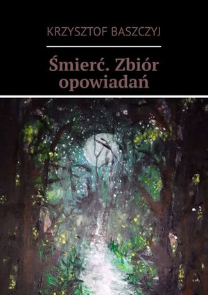 Śmierć. Zbiór opowiadań – ebook