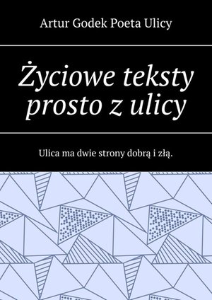 Życiowe teksty prosto z ulicy – ebook