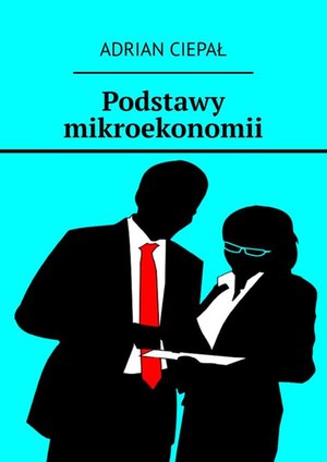Administracja: Podstawy mikroekonomii – ebook