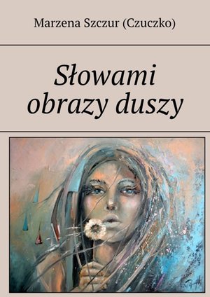 Słowami obrazy duszy – ebook