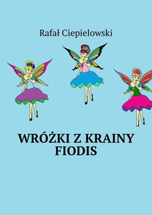 Wróżki z krainy Fiodis – ebook