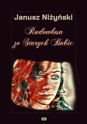 Rudowłosa ze&nbsp;Starych Babic &ndash; ebook