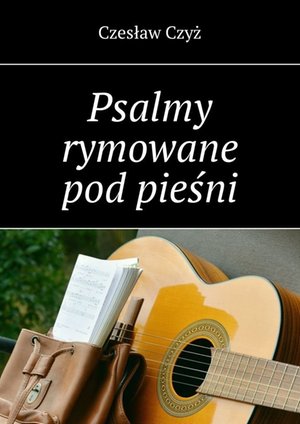 Psalmy rymowane pod pieśni – ebook