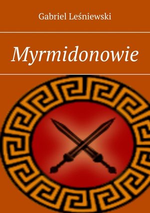 Myrmidonowie &ndash; ebook