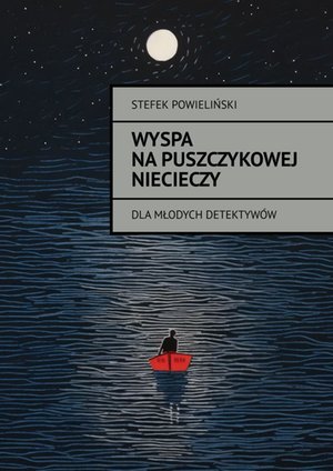 Wyspa na Puszczykowej Niecieczy – ebook