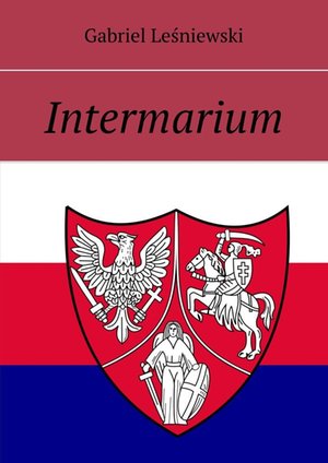 Intermarium &ndash; ebook