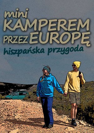 Mini kamperem przez Europę – ebook