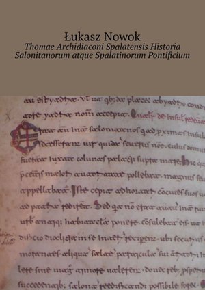 Thomae Archidiaconi Spalatensis Historia Salonitanorum atque Spalatinorum Pontificium – ebook