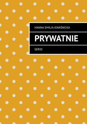 Prywatnie – ebook