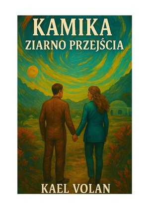 Kamika Ziarno Przejścia &ndash; ebook