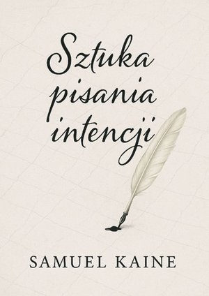 Duchowość: Sztuka pisania intencji &ndash; ebook