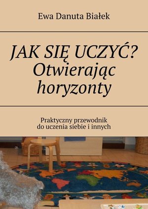 Jak się uczyć? Otwierając horyzonty &ndash; ebook