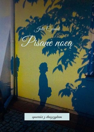 Pisane nocą – ebook