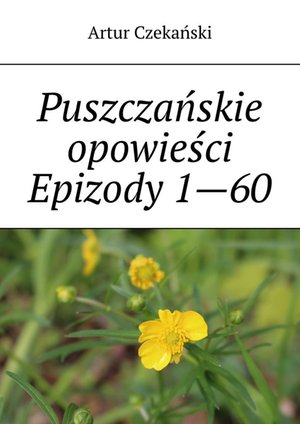 Puszczańskie opowieści Epizody 1—60 – ebook