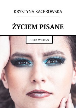 Życiem pisane – ebook