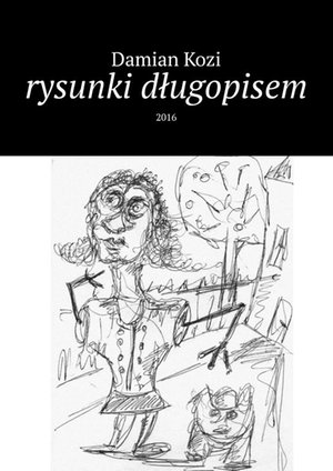 Damian Kozi-rysunki długopisem – ebook