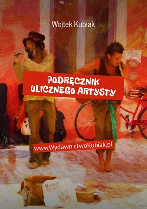 Podręcznik ulicznego artysty – ebook