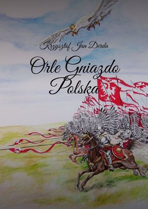 Orle gniazdo Polska – ebook
