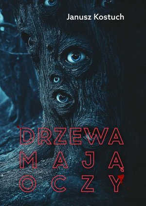Drzewa mają oczy – ebook