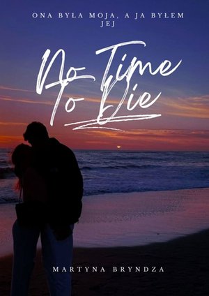 No Time To Die – ebook