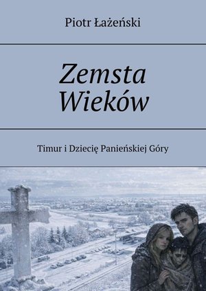 Zemsta Wiek&oacute;w &ndash; ebook