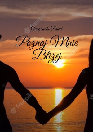 Poznaj Mnie Bliżej – ebook