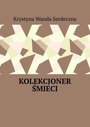 Kolekcjoner śmieci – ebook