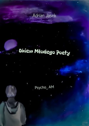 Okiem Młodego Poety – ebook