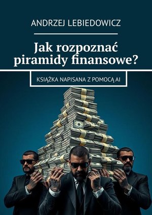 Administracja: Jak rozpoznać piramidy finansowe? – ebook