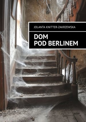 Dom pod&nbsp;Berlinem &ndash; ebook