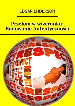 Przełom w wizerunku: Budowanie Autentyczności – ebook