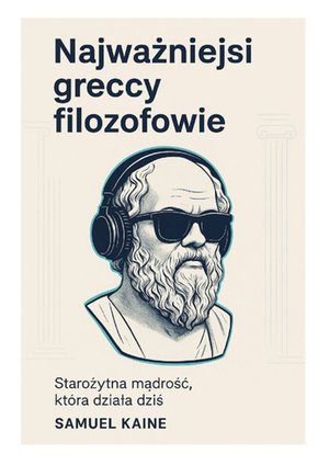 Najważniejsi greccy filozofowie – ebook