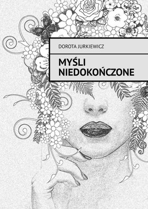 Myśli Niedokończone – ebook