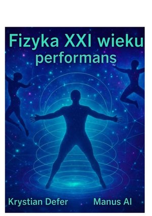 Fizyka XXI wieku performans – ebook