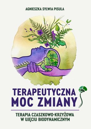 Terapeutyczna moc zmiany &ndash; ebook