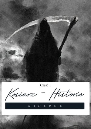 Kosiarz - Historie. Część 1 – ebook