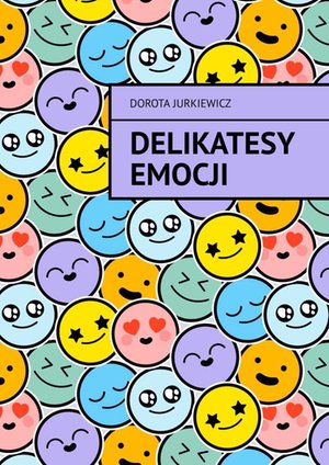 Delikatesy emocji – ebook