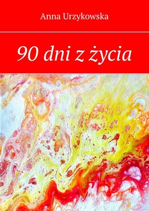 90 dni z życia – ebook