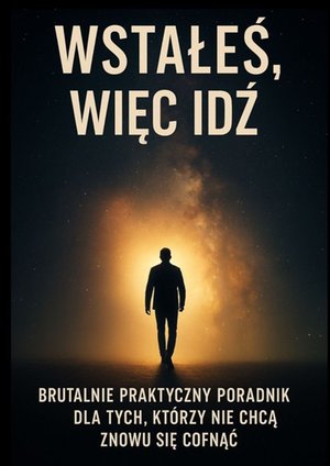 Wstałeś, więc idź – ebook