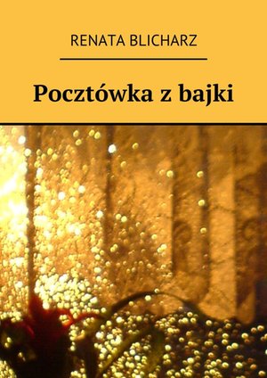 Pocztówka z bajki – ebook