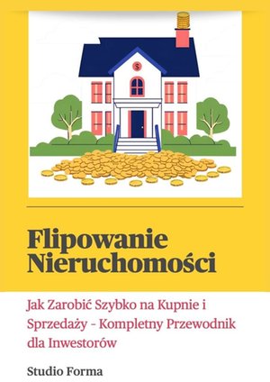 Flipowanie nieruchomości – ebook