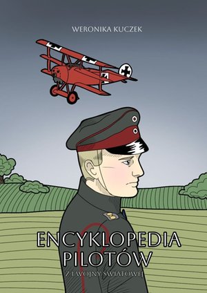 Encyklopedia Pilot&oacute;w z&nbsp;I Wojny Światowej &ndash; ebook