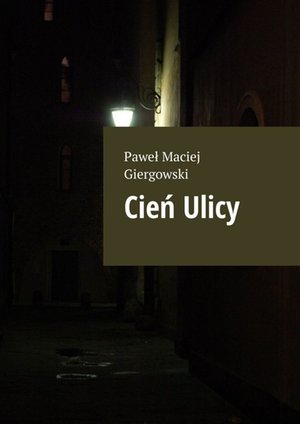 Cień Ulicy – ebook