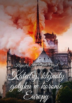 Katedry klejnoty w koronie Europy – ebook