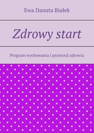 Zdrowy start – ebook