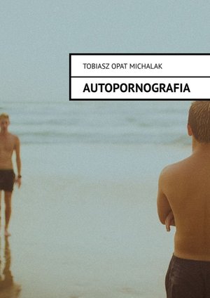 Autopornografia – ebook