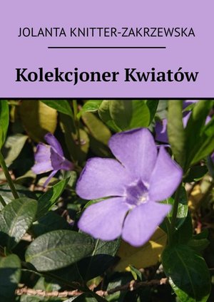 Kolekcjoner Kwiatów – ebook