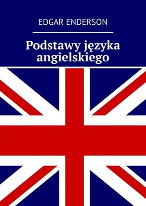 Podstawy języka angielskiego – ebook