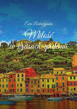 Miłość w czasach epidemii – ebook